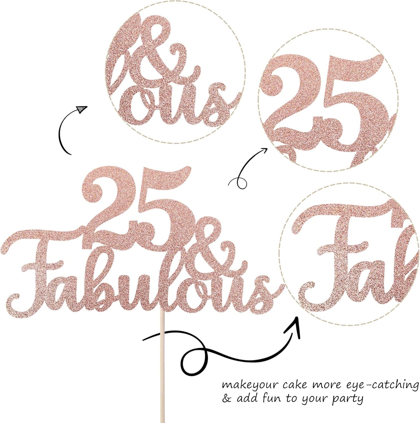 1 PCS 25 & Fabulous Cake Topper Glitter Twenty Five and Fabulous Cake Toppers Happy 25th Birthday Cake Pick for 25th Wedding Anniversary Birthday Party Cake Decorations Supplies Rose Gold