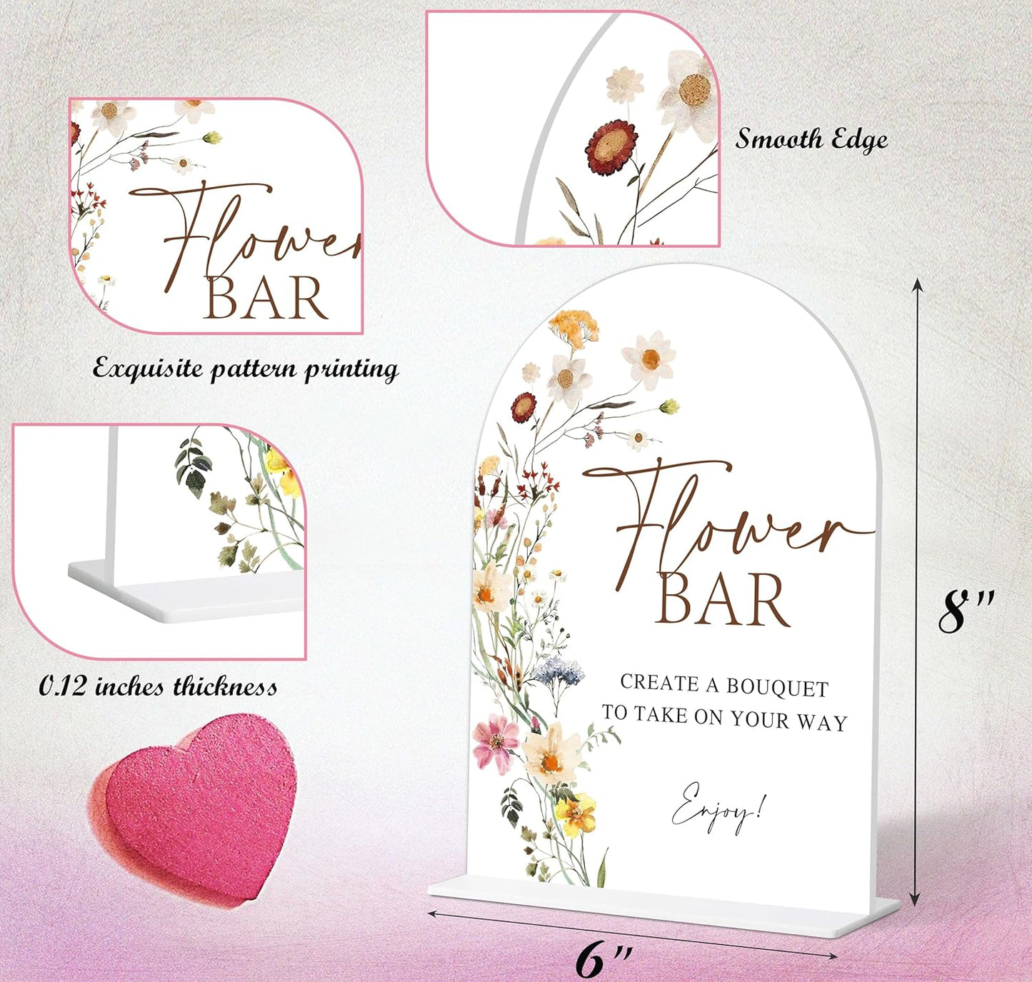 Flower Bar Sign, Flower Style Bridal Shower Sign for Wedding, Engagement, Bridal Shower and Reception, Bridal Shower Decorations, Wedding Shower Favors, 6X8 Inch Acrylic Arch Sign with Stand,3