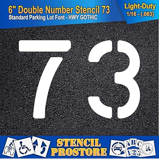 Pavement, Curb, and WheelStop Stencils - 6 inch Double Number Stencil - (73) - 6" x 9" x 1/16" (63 mil) - Light-Duty