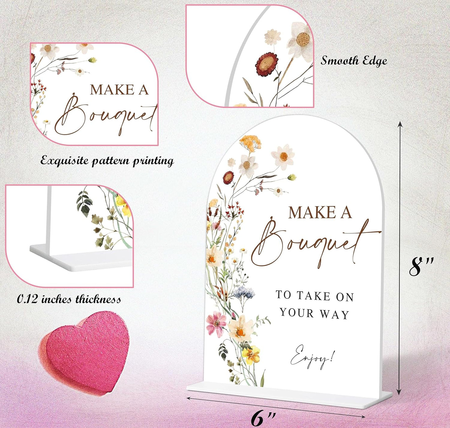 Make A Bouquet Sign, Flower Style Bridal Shower Sign for Wedding, Engagement, Bridal Shower and Reception, Bridal Shower Decorations, Wedding Shower Favors, 6X8 Inch Acrylic Arch Sign with Stand,2