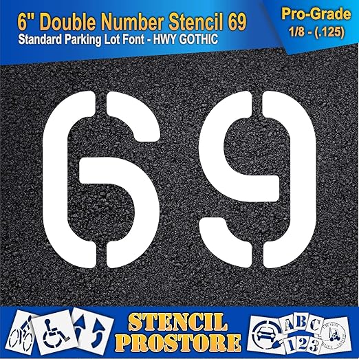Pavement, Curb, and WheelStop Stencils - 6 inch Double Number Stencil - (69) - 6" x 9" x 1/8" (128 mil) - Pro-Grade