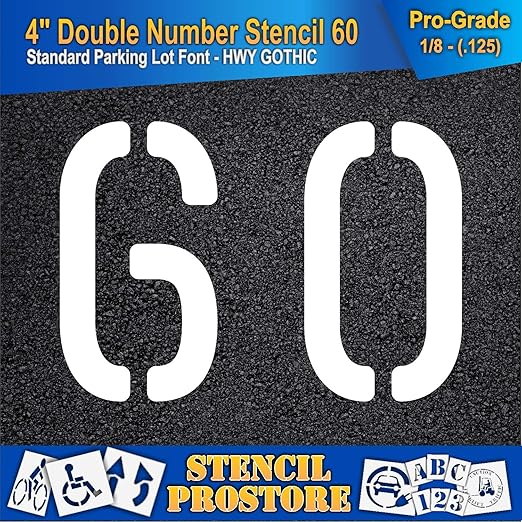Pavement, Curb, and WheelStop Stencils - 4 inch Double Number Stencil - (60) - 4" x 5.5" x 1/8" (128 mil) - Pro-Grade