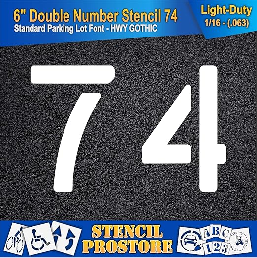 Pavement, Curb, and WheelStop Stencils - 6 inch Double Number Stencil - (74) - 6" x 9" x 1/16" (63 mil) - Light-Duty