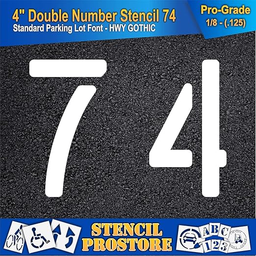 Pavement, Curb, and WheelStop Stencils - 4 inch Double Number Stencil - (74) - 4" x 5.5" x 1/8" (128 mil) - Pro-Grade