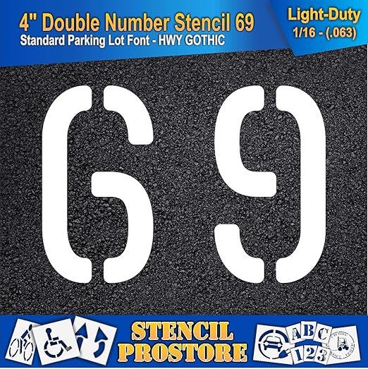 Pavement, Curb, and WheelStop Stencils - 4 inch Double Number Stencil - (69) - 4" x 5.5" x 1/16" (63 mil) - Light-Duty