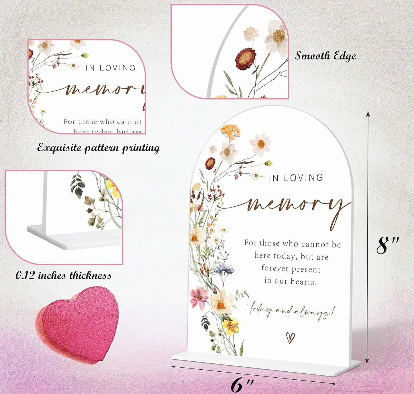 In Loving Memory Wedding Sign, Flower Style Wedding Table Signs for Reception and Event Party, Engagement, Centerpiece Party Decorations, Memorial Plaque, 6X8 Inch Acrylic Arch Sign with Stand,22