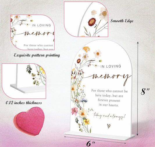 In Loving Memory Wedding Sign, Flower Style Wedding Table Signs for Reception and Event Party, Engagement, Centerpiece Party Decorations, Memorial Plaque, 6X8 Inch Acrylic Arch Sign with Stand,22