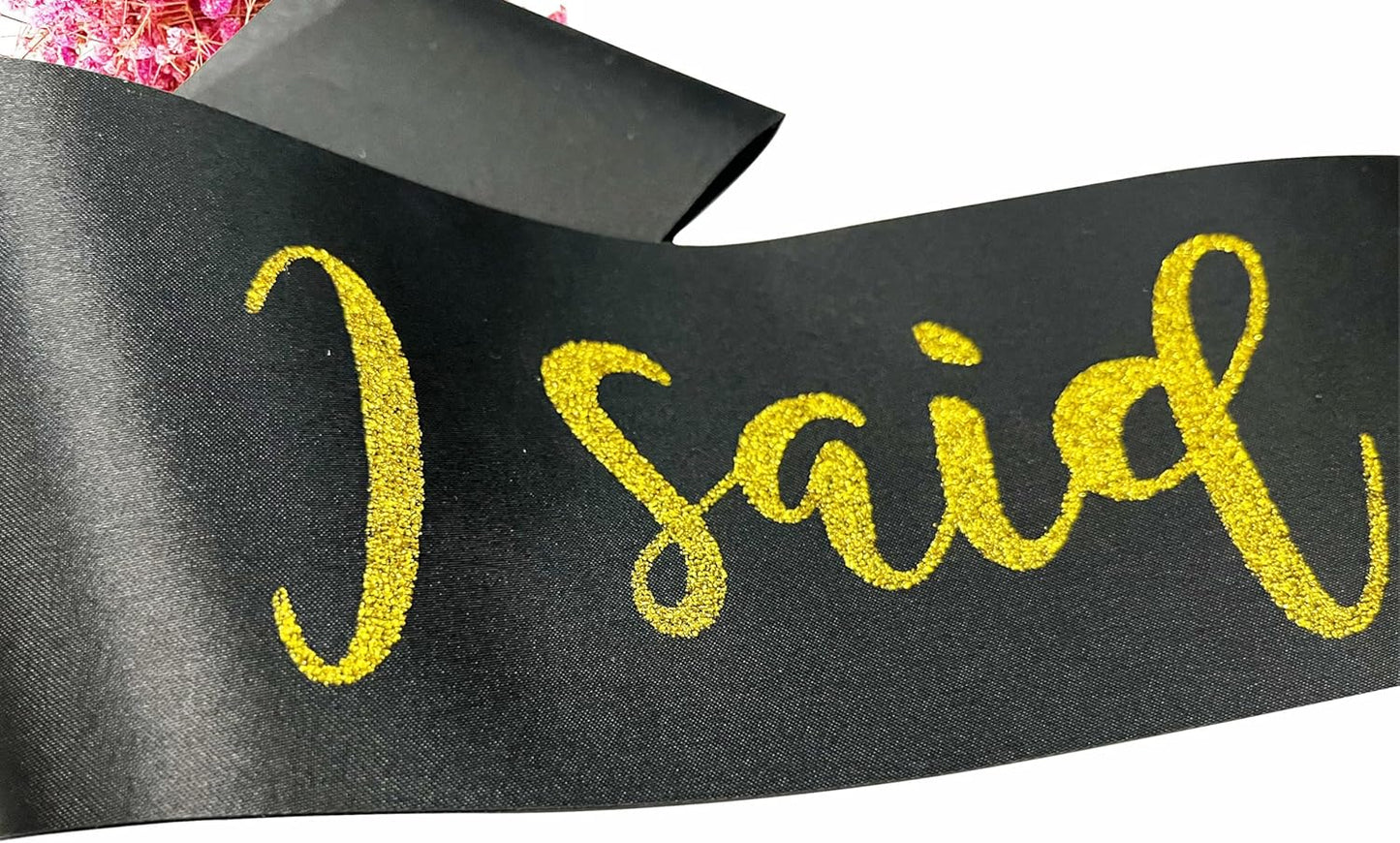 I Said Yes Sash for Women, Engagement Proposal Bachelorette Party Sash for Bridal Shower Wedding Party Favors Accessories Supplies Engagement Gifts for Bride to Be,Black