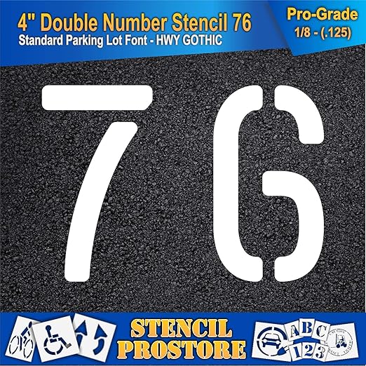 Pavement, Curb, and WheelStop Stencils - 4 inch Double Number Stencil - (76) - 4" x 5.5" x 1/8" (128 mil) - Pro-Grade