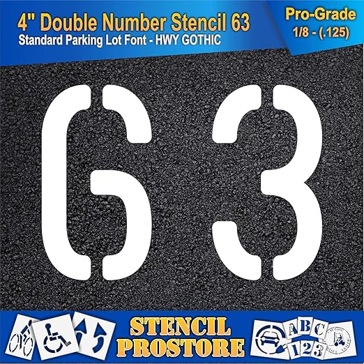 Pavement, Curb, and WheelStop Stencils - 4 inch Double Number Stencil - (63) - 4" x 5.5" x 1/8" (128 mil) - Pro-Grade
