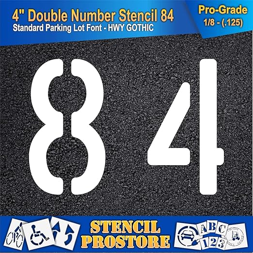 Pavement, Curb, and WheelStop Stencils - 4 inch Double Number Stencil - (84) - 4" x 5.5" x 1/8" (128 mil) - Pro-Grade
