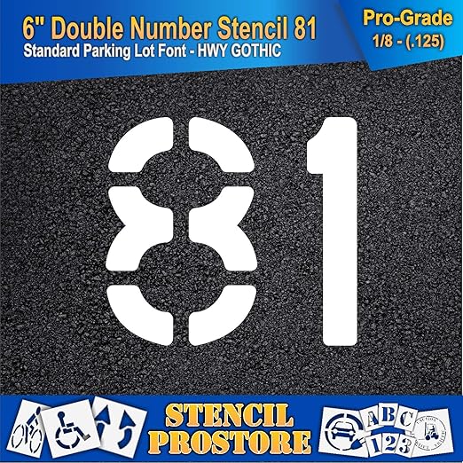 Pavement, Curb, and WheelStop Stencils - 6 inch Double Number Stencil - (81) - 6" x 6" x 1/8" (128 mil) - Pro-Grade