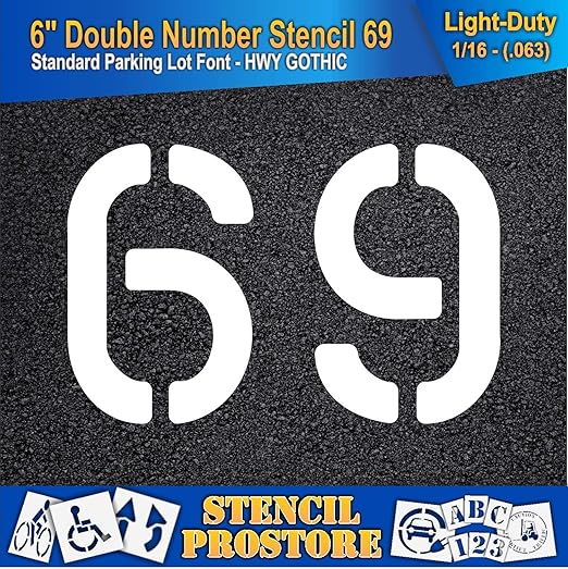 Pavement, Curb, and WheelStop Stencils - 6 inch Double Number Stencil - (69) - 6" x 9" x 1/16" (63 mil) - Light-Duty