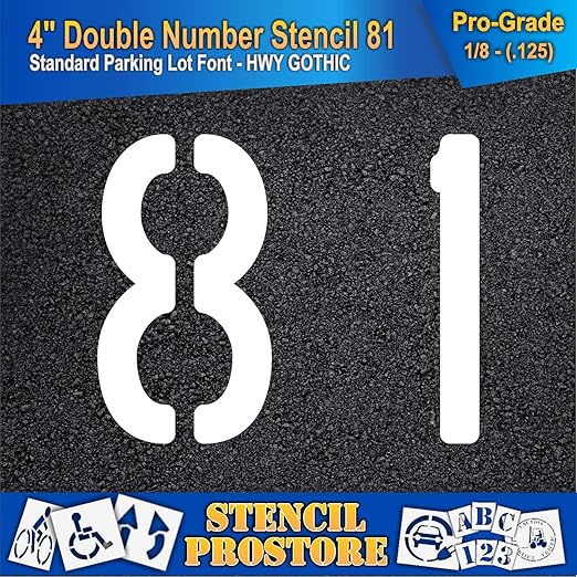Pavement, Curb, and WheelStop Stencils - 4 inch Double Number Stencil - (81) - 4" x 4" x 1/8" (128 mil) - Pro-Grade