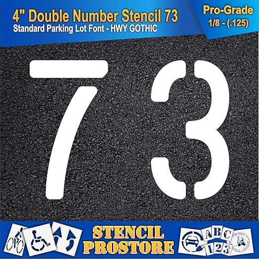 Pavement, Curb, and WheelStop Stencils - 4 inch Double Number Stencil - (73) - 4" x 5.5" x 1/8" (128 mil) - Pro-Grade