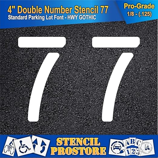 Pavement, Curb, and WheelStop Stencils - 4 inch Double Number Stencil - (77) - 4" x 5.5" x 1/8" (128 mil) - Pro-Grade