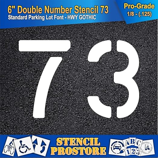 Pavement, Curb, and WheelStop Stencils - 6 inch Double Number Stencil - (73) - 6" x 9" x 1/8" (128 mil) - Pro-Grade