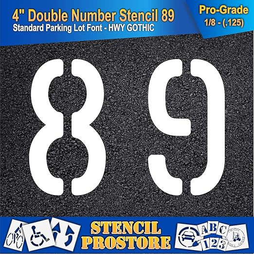 Pavement, Curb, and WheelStop Stencils - 4 inch Double Number Stencil - (89) - 4" x 5.5" x 1/8" (128 mil) - Pro-Grade